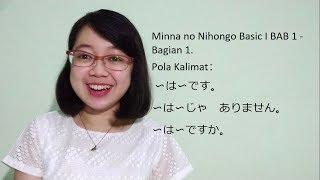 Bab 1 - Pola Kalimat Bagian 1 - Minna no Nihongo Basic I