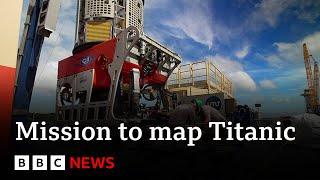 Titanic mission to map wreck in greatest-ever detail  BBC News