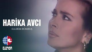 Harika Avcı - Ellerim Bomboş