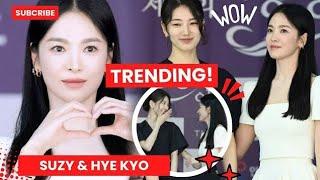 SPOTTED Song Hye Kyo and Bae Suzy at Blue Dragon Series  Awards  Handprinting in Seoul 