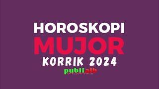 Horoskopi per muajin KORRIK 2024 i detajuar per cdo shenje