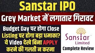 REVIEWSanstar IPO Complete Grey Market Activity  Sanstar IPO Apply or Avoid