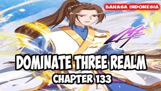 Dominate 3 Realm Chapter 133 - Perpisahan