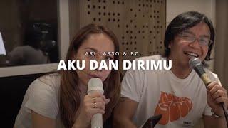 Aku dan Dirimu - Ari Lasso & BCL  Lirik Lagu