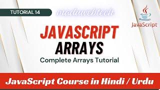 JavaScript Arrays Tutorial - Array Methods Array Types etc. Complete Step-by-Step Array Guidance