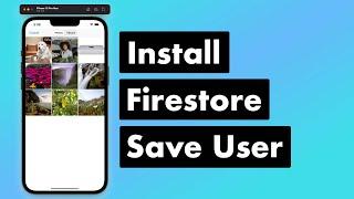 SwiftUI Firebase Chat 04 Installing Firestore and Saving User Data Collection
