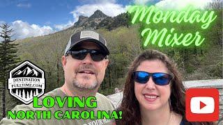 Monday Mixer 5-6-24  We Are Loving North Carolina