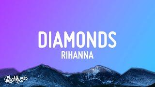 Rihanna - Diamonds Lyrics