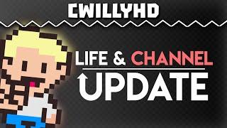 Life  Channel Update - CWillyHD