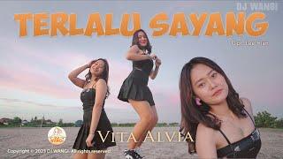 Dj Terlalu Sayang - Vita Alvia Mungkin karna kula terlalu sayang Official MV