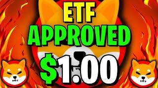 BREAKING SHIBA INU IS GETTING AN ETF? SHIBA INU TO $1 - SHIBA NEWS TODAY - SHIB PRICE PREDICTION