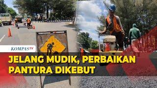 Persiapan Mudik Lebaran 2024 Perbaikan Jalur Pantura Dikebut