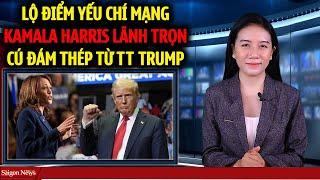 Lộ điểm yếu chí mạng Kamala Harris lãnh trọn CÚ ĐẤM THÉP  từ TT Trump buộc ả ta dừng tranh cử sớm