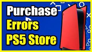 How to Fix PS5 Store Purchasing Errors or Not Working Easy Tutorial
