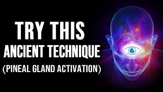 How to INSTANTLY Open Your Third Eye and ACTIVATE Your Pineal Gland Powerful Technique