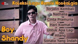 BOY SHANDY - KOLEKSI LAGU REMIX NOSTALGIA TERJALIN KEMBALI OFFICIAL MUSIC AUDIO