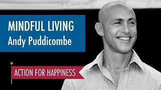 Mindful Living - with Andy Puddicombe