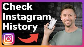 How To Check Instagram History