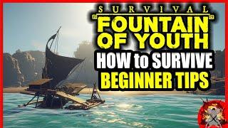 How To Survive In Survival Fountain Of Youth - Beginners Guide Tips