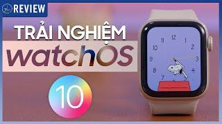 Trải nghiệm THỰC TẾ watchOS 10 và những tính năng HOÀN TOÀN MỚI  Thế Giới Đồng Hồ