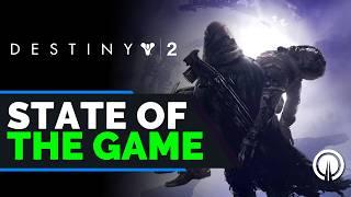 Destiny 2 - State of the Game