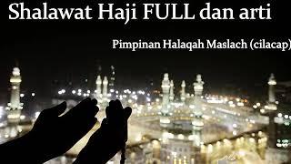 shalawat haji full  berikut arti dan penjelasannya 