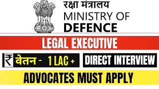 MINISTRY OF DEFENCE LEGAL VACANCY 2024  LAW OFFICER VACANCY  LEGAL JOBS VACANCY 2024  MOD VACANCY