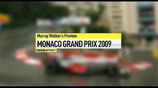 2009 BBC F1 Murray Walker Monaco Preview