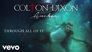 Colton Dixon - Through All Of It Audio