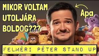 Mikor voltam utoljára boldog? - Felméri Péter stand up - Showder Klub S30E03 2023.04.23.