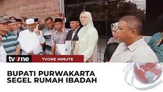 Bupati Purwakarta Anne Ratna Mustika Segel Tempat Ibadah  tvOne Minute