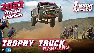Trophy Truck BANGERS 2023  Baja Edition  1 Hour Special