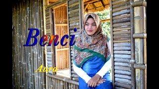 Aura Bylqis - BENCI Official Music Video