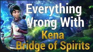 GAME SINS  Everything Wrong With Kena Bridge of Spirits