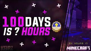 How Long Is 100 Days In Minecraft