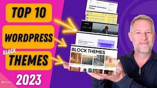 The 10 Best FREE WordPress Block Themes of 2023