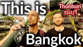 This is BANGKOK. THONBURI ธนบุรี The OTHER Side Of Bangkok Thailand vlog