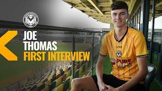 INTERVIEW  Joe Thomas first words after joining Newport County