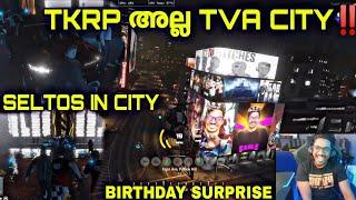 TKRP അല്ല TVA City ആണ്‼️ Birthday Suprises For Vasu Annan  SELTOS In City 