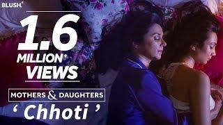 Mothers & Daughters Chhoti ft. Lillete and Ira Dubey  Mothers Day Premiere #AllTheMoms