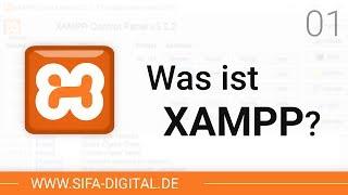 XAMPP einrichten Was ist XAMPP? #01 4K  SIFA Digital