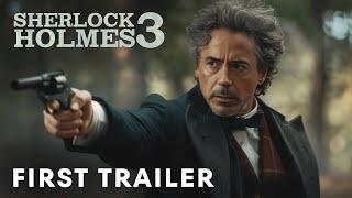 Sherlock Holmes 3 - First Trailer  Robert Downey Jr Jude Law