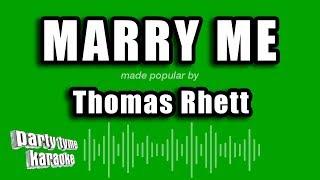 Thomas Rhett - Marry Me Karaoke Version