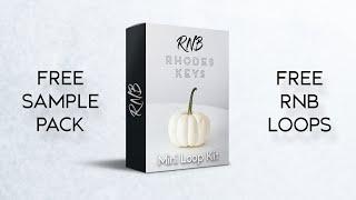 FREE Loop Kit - RnB Rhodes Sample pack 2020