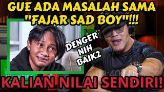 FAJAR SADBOY⁉️ DAN OKNUM INI DENGERIN GUE NGOMOMG‼️CAPEK LAMA LAMA - Deddy Corbuzier Podcast