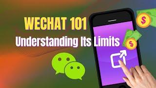 WeChat 101 Understanding Its Limits on WeChat