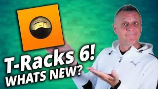 T-Racks 6 is FINALLY here So whats NEW?