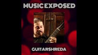 Music Exposed Episode 37  Guitarshreda