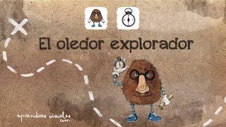 Cuentacuento  EL OLEDOR EXPLORADOR  Cuento infantil con pictogramas