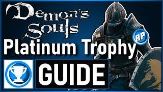 Demons Souls - Platinum Trophy Guide Step By Step PS5  Recommended Playing